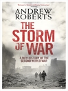 The Storm of War (eBook): A New History of the Second World War